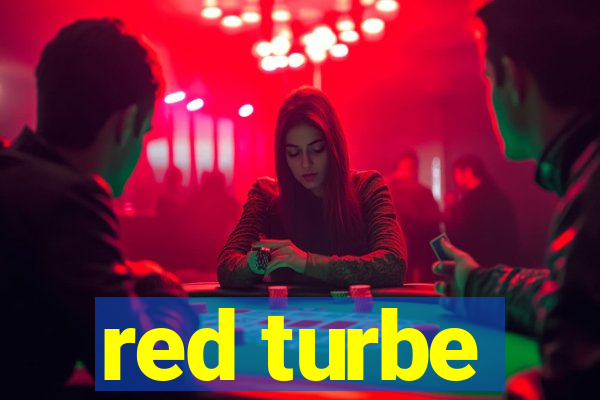 red turbe